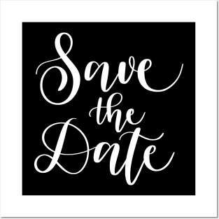 Save the Date, Celebrating Love and Life Posters and Art